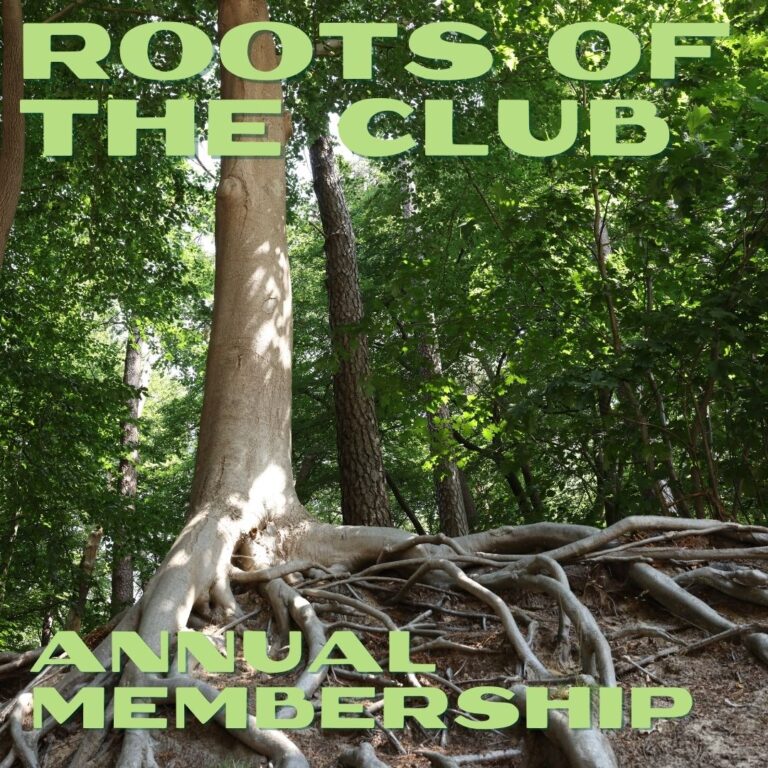 An image of a large tree with roots spreading out along the forest floor. The text reads "Roots of the Club. Annual Membership"